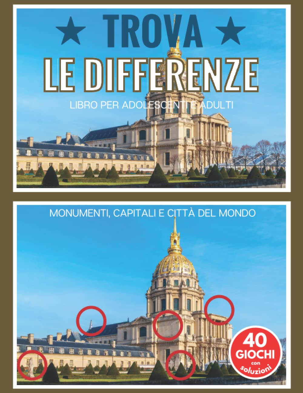 ler totalmente Trova le differenze: libro per adolescenti e adulti | Monumenti, capitali e città del mondo | giochi di libri Cerca e trova le differenze | idee regalo di compleanno e Natale (Italian Edition)