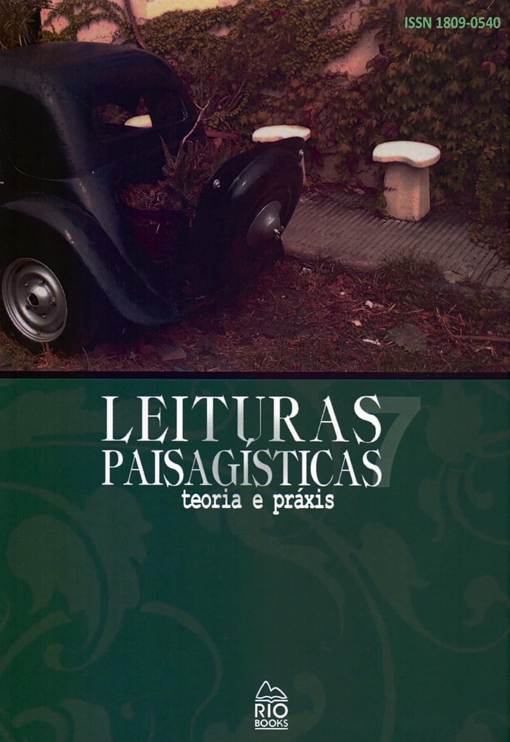 Leituras Paisagísticas. Teoria e Práxis. Volume 7 baixar o livro de graça