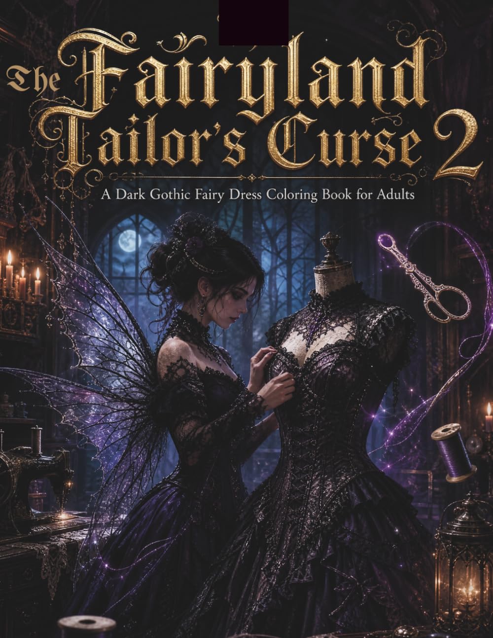 capítulo por capítulo baixar The Fairyland Tailor’s Curse 2 A Dark Gothic Fairy Dress Coloring Book for Adults: A Surreal Journey Into Gothic Fairy Fashion