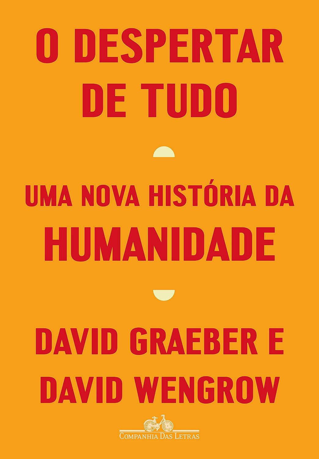 O despertar de tudo: Uma nova história da humanidade baixar livro de graça