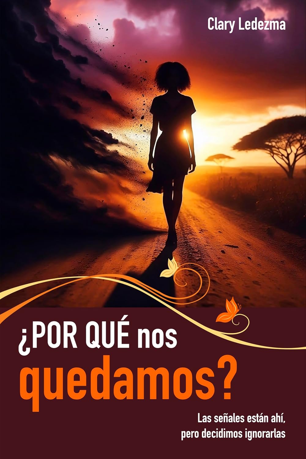 ¿Por qué nos quedamos?: Las señales están ahí, pero decidimos ignorarlas (Spanish Edition) baixar o livro de graça