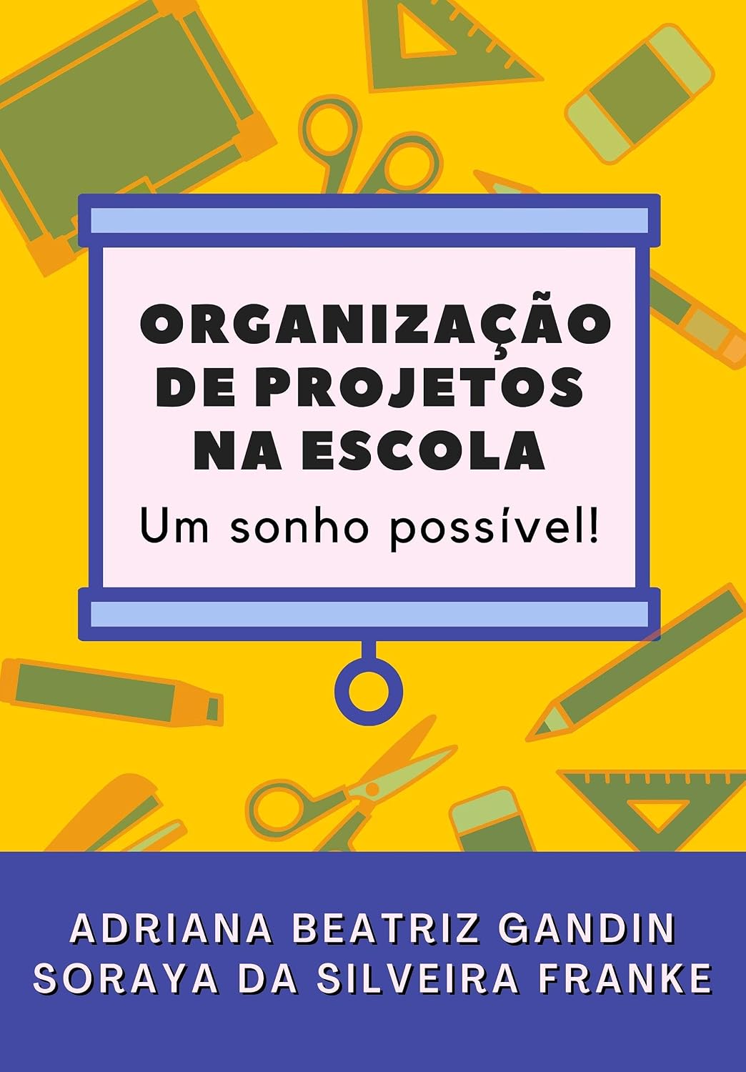 capítulo por capítulo baixar Organização de projetos na escola: Um sonho possível!