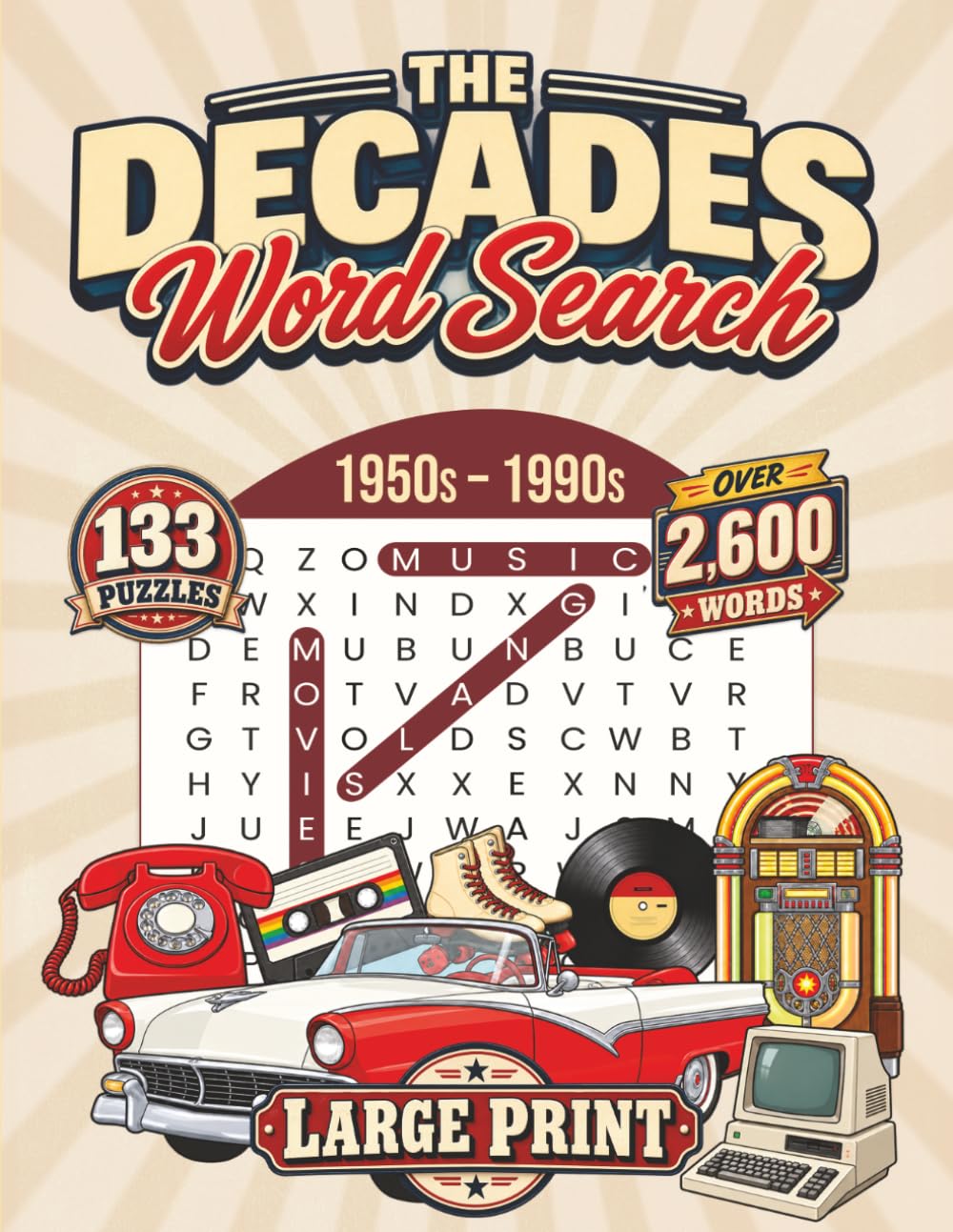 ler totalmente The Decades Word Search: Large Print Word Search Puzzles for Seniors and Adults: 133 Nostalgic Retro Puzzles, Easy to Read Word Search Book with Answers