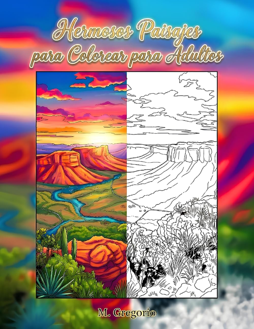 capítulo por capítulo baixar Hermosos Paisajes para Colorear para Adultos: Libro para colorear antiestrés: un viaje de mindfulness en la naturaleza entre montañas, volcanes y... mente y reducir el estrés. (Spanish Edition)