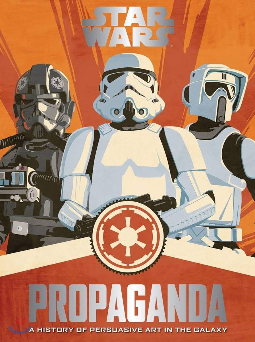 Star Wars Propaganda: A History of Persuasive Art in the Galaxy baixar livro de graça