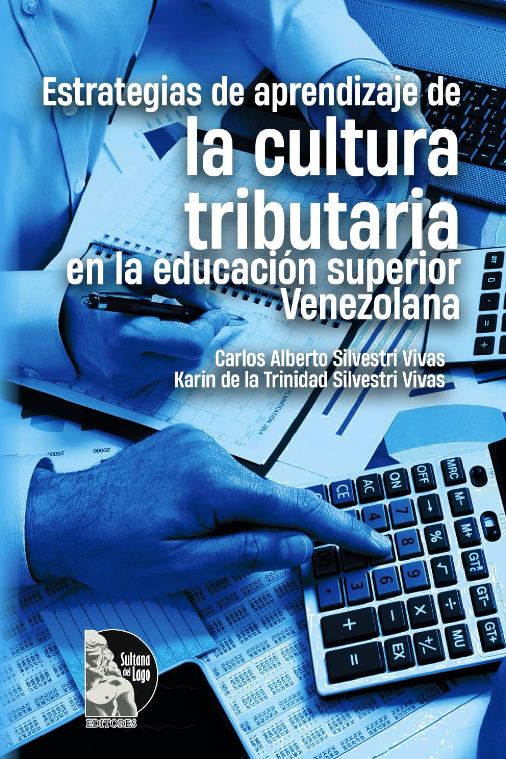 Estrategias de aprendizaje de la cultura tributaria en la educación superior venezolana (Spanish Edition) baixar o livro de graça