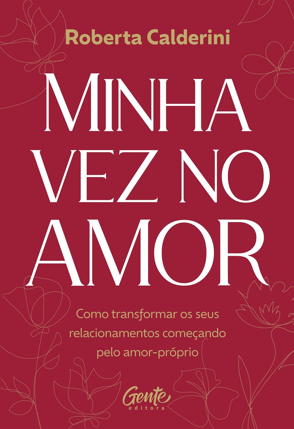 capítulo por capítulo baixar Minha vez no amor: Como transformar os seus relacionamentos começando pelo amor-próprio
