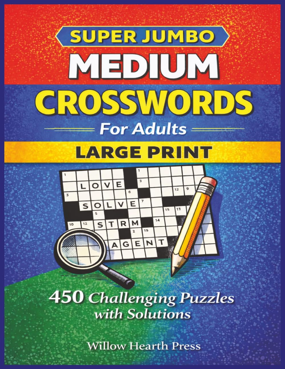 Super Jumbo Medium Crosswords for Adults: Large Print 450 Challenging Puzzles with Solutions baixar o livro de graça