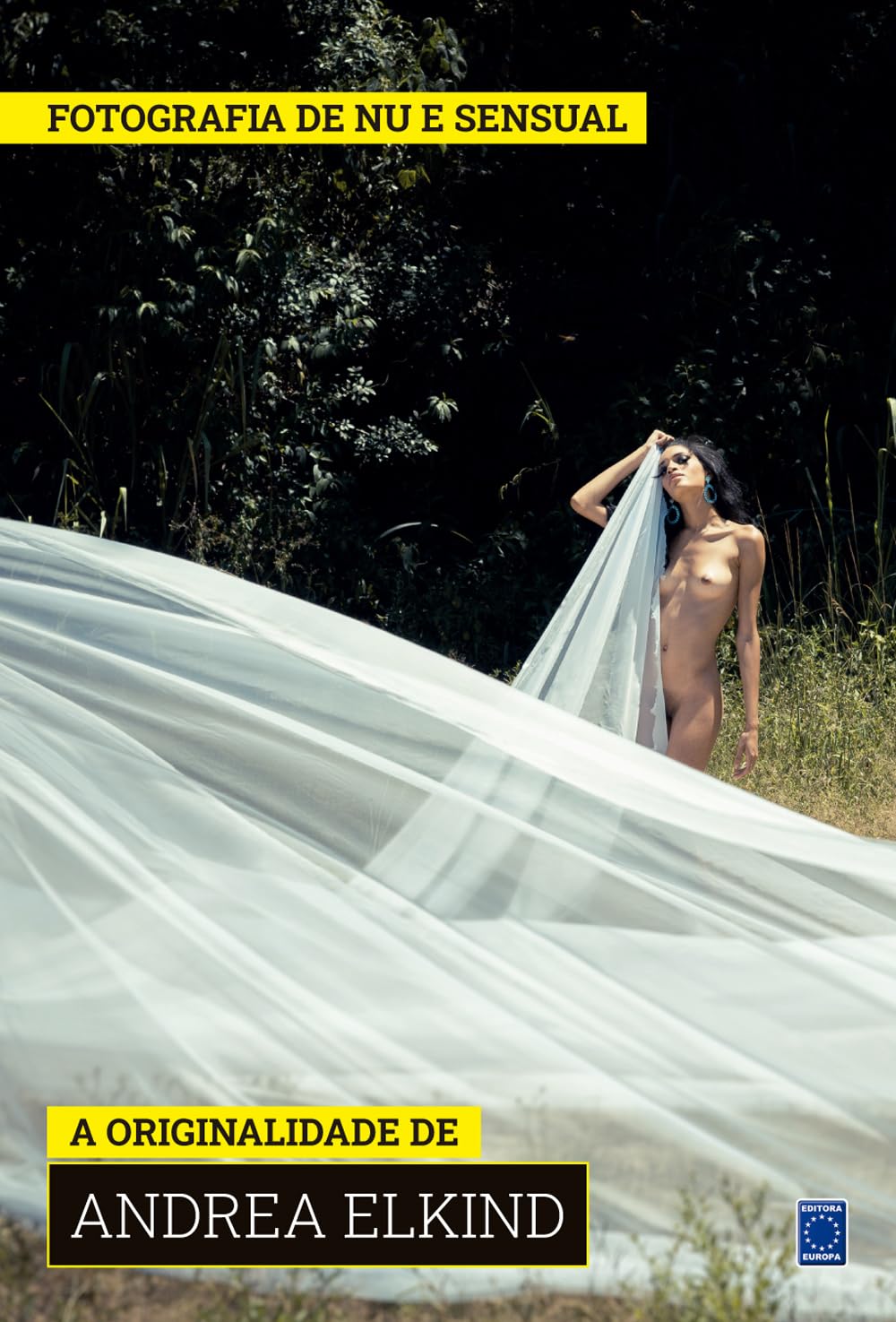 Coleção Fotografia de Nu e Sensual (Temporada 2) - A originalidade de Andrea Elkind baixar o livro de graça
