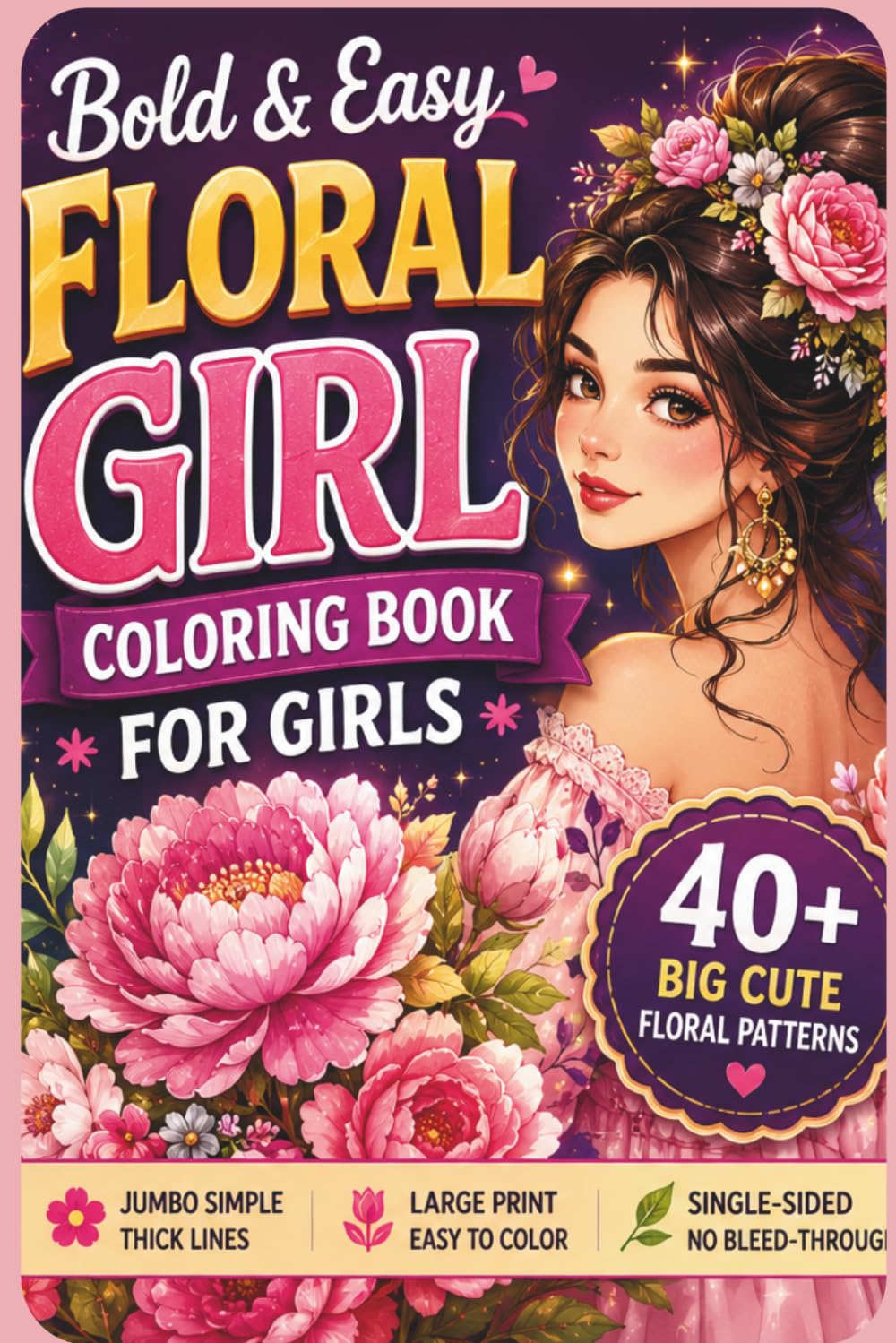 ler totalmente Floral Girl Coloring Book for Pretty Girls: Relaxing Floral Art for Self-Esteem & Mindfulness | Beautiful Girls, Women with Flowers in Various Poses | Perfect Gift for Girls & Women