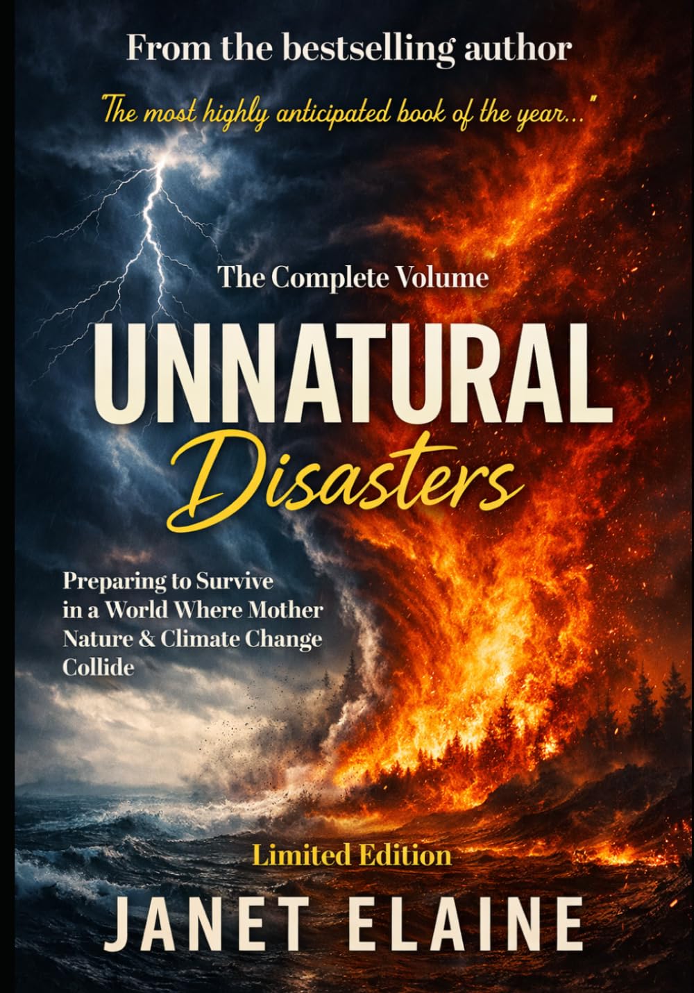 Unnatural Disasters: Preparing to Survive in a World Where Mother Nature & Climate Change Collide