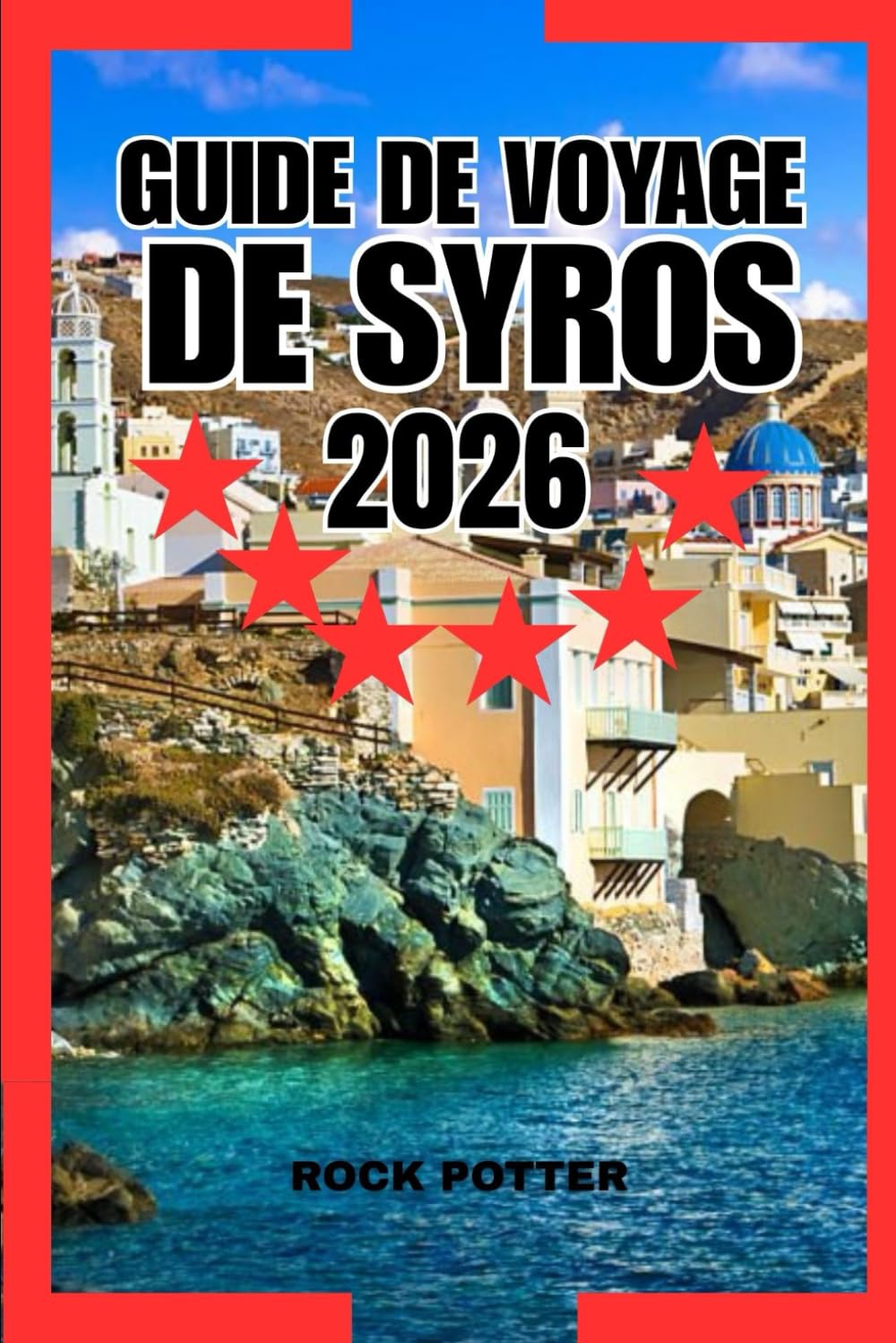ler totalmente GUIDE DE VOYAGE DE SYROS: Guide pratique d'Ermoupoli, d'Ano Syros, des plages, de la gastronomie et de la vie quotidienne dans les Cyclades (French Edition)