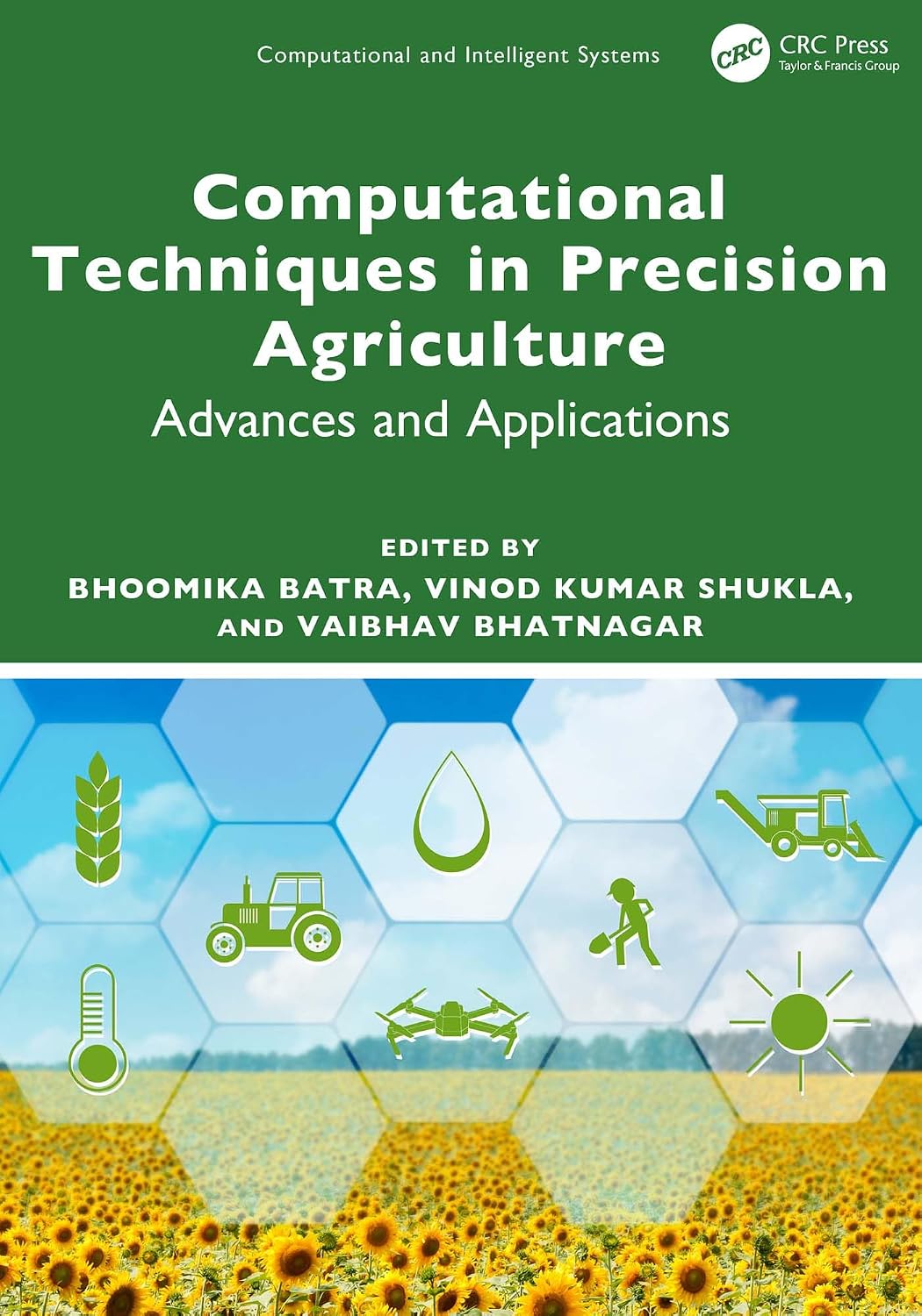 ler totalmente Computational Techniques in Precision Agriculture: Advances and Applications (Computational and Intelligent Systems) (English Edition)