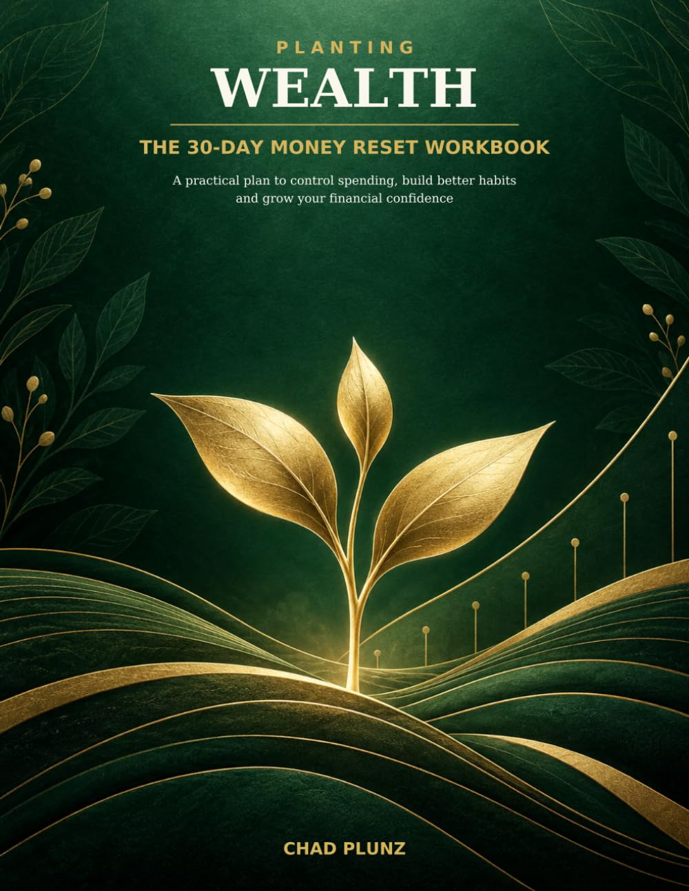 ler totalmente Planting Wealth: The 30-Day Money Reset Workbook