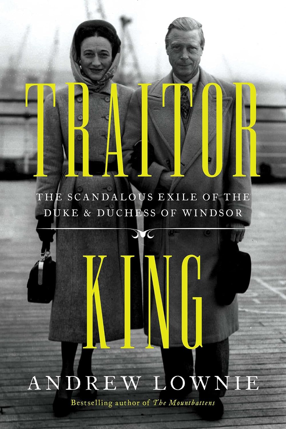 ler totalmente Traitor King: The Scandalous Exile of the Duke & Duchess of Windsor