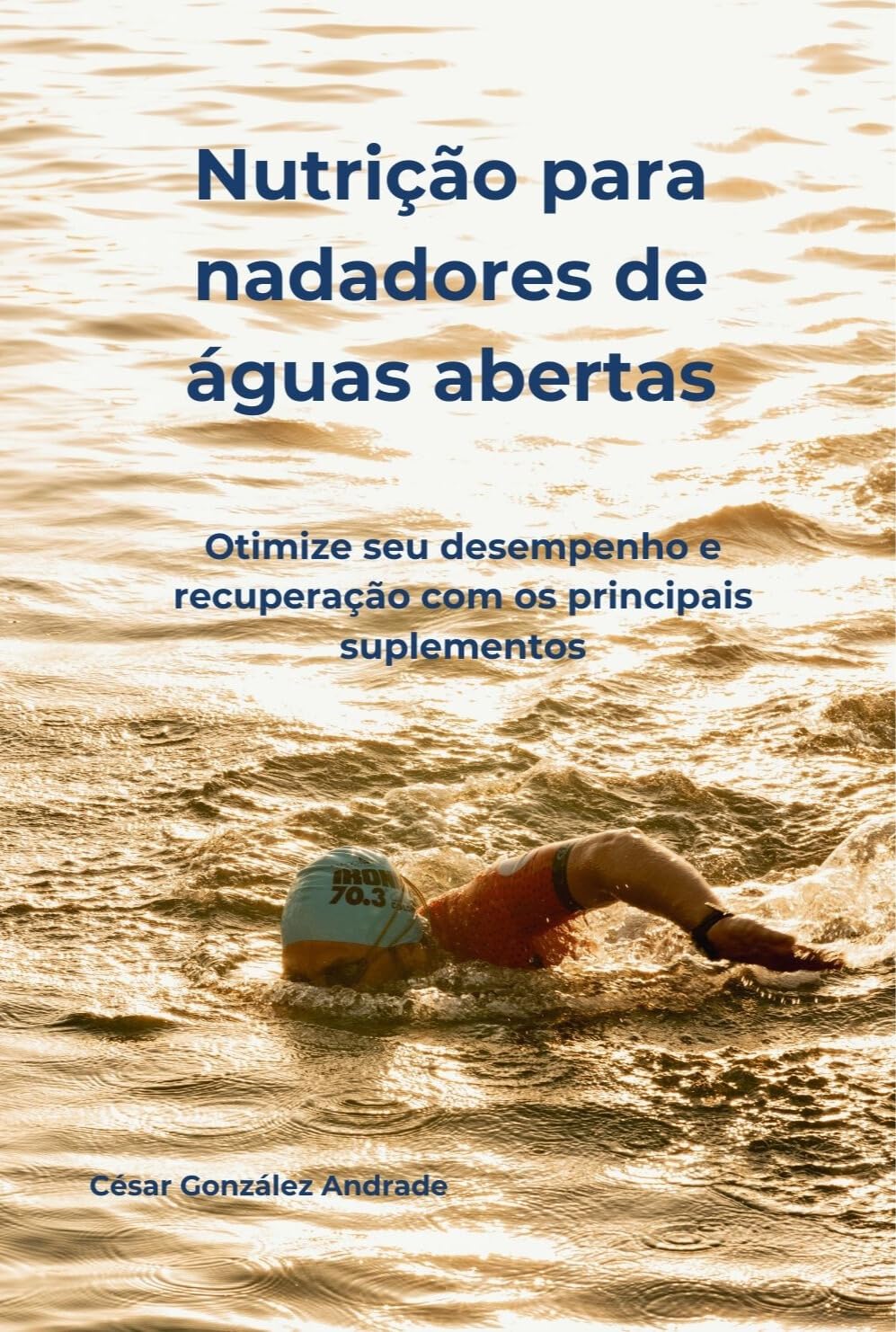 capítulo por capítulo baixar Nutrição para nadadores de águas abertas: Otimize seu desempenho e recuperação com os principais suplementos