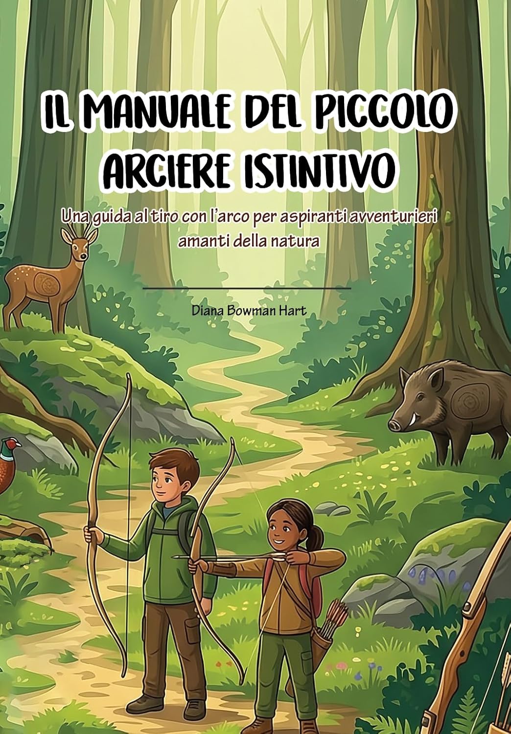 capítulo por capítulo baixar Il Manuale del Piccolo Arciere Istintivo: Una guida al tiro con l’arco per bambini e bambine, ragazzi e ragazze aspiranti avventurieri e amanti della natura... dei Piccoli Vol. 1) (Italian Edition)