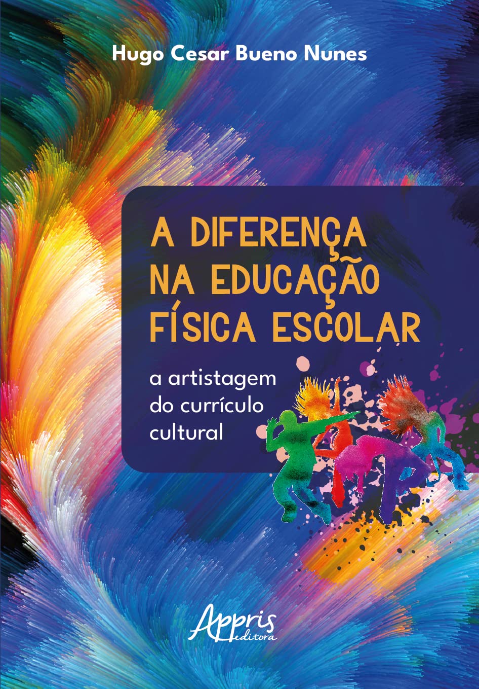 capítulo por capítulo baixar A Diferença na Educação Física Escolar: A Artistagem do Currículo Cultural