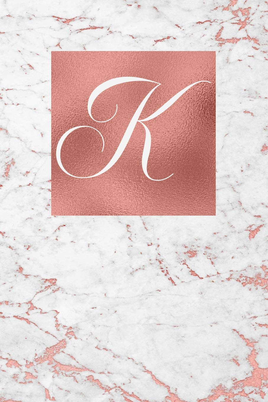 K: Letter K Journal, Rose Gold Veined Marble, Personalized Notebook Monogram Initial, 6 X 9 baixar livro de graça