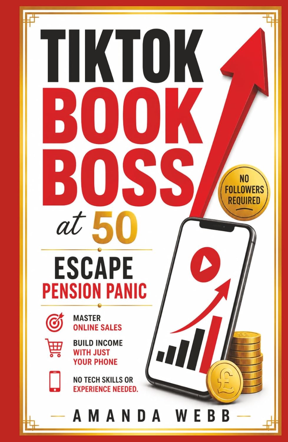 TikTok Book Boss at 50: Escape Pension Panic, Learn How to Earn Extra Income using social media, Master Online Sales & Build a Business With Just Your Phone — No Tech Skills or Experience Needed. baixar livro de graça
