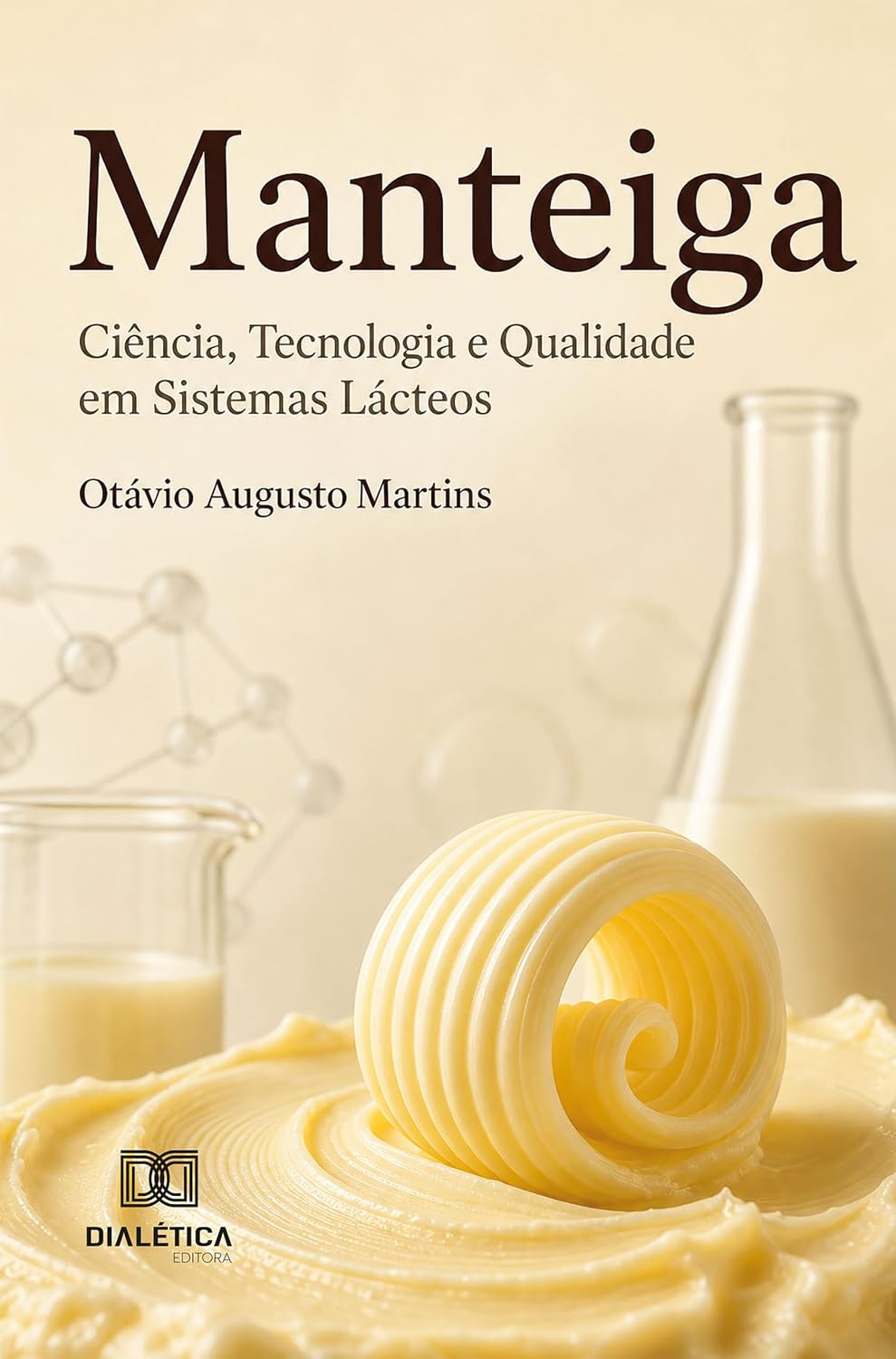 ler totalmente Manteiga: Ciência, Tecnologia e Qualidade em Sistemas Lácteos