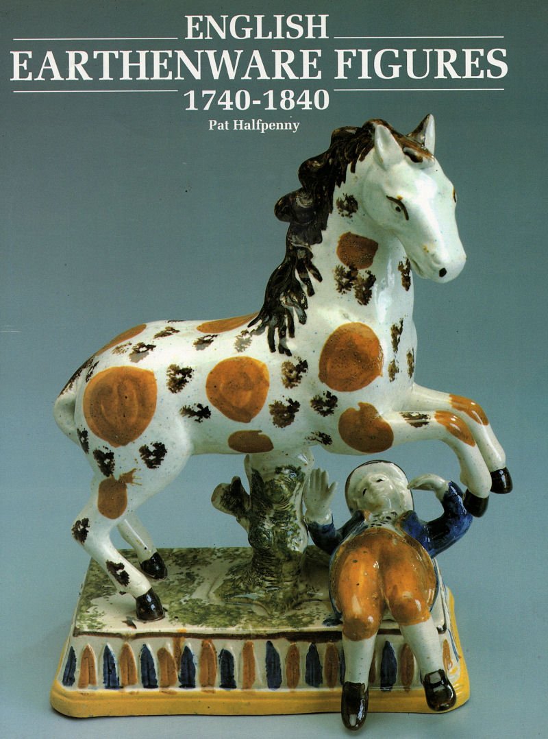 English Earthenware Figures 1740-1840