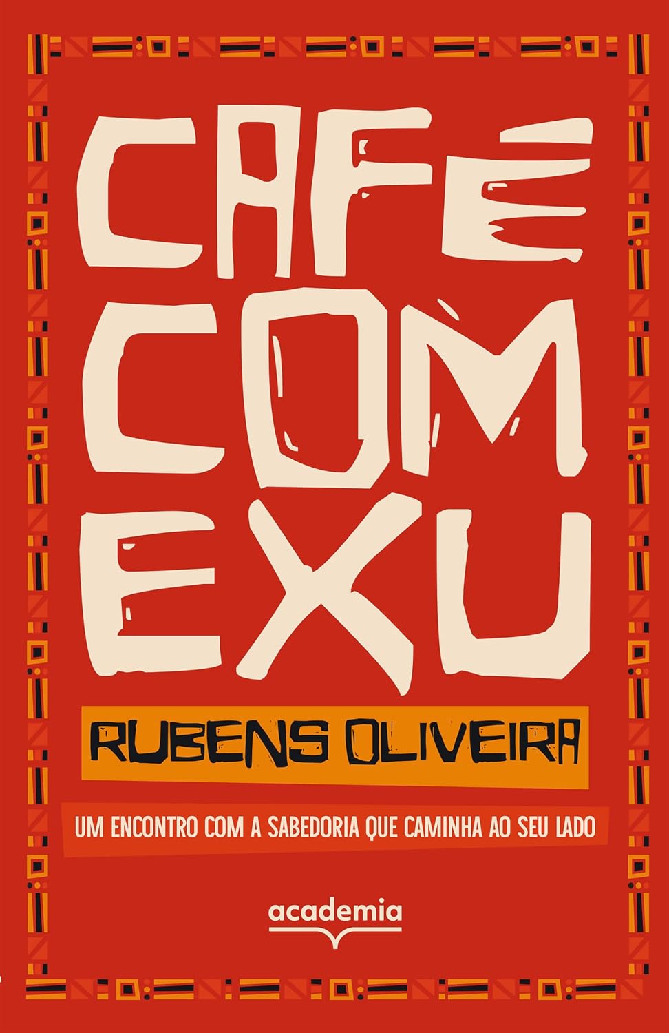 Café com Exu: Um encontro com a sabedoria que caminha ao seu lado baixar livro de graça
