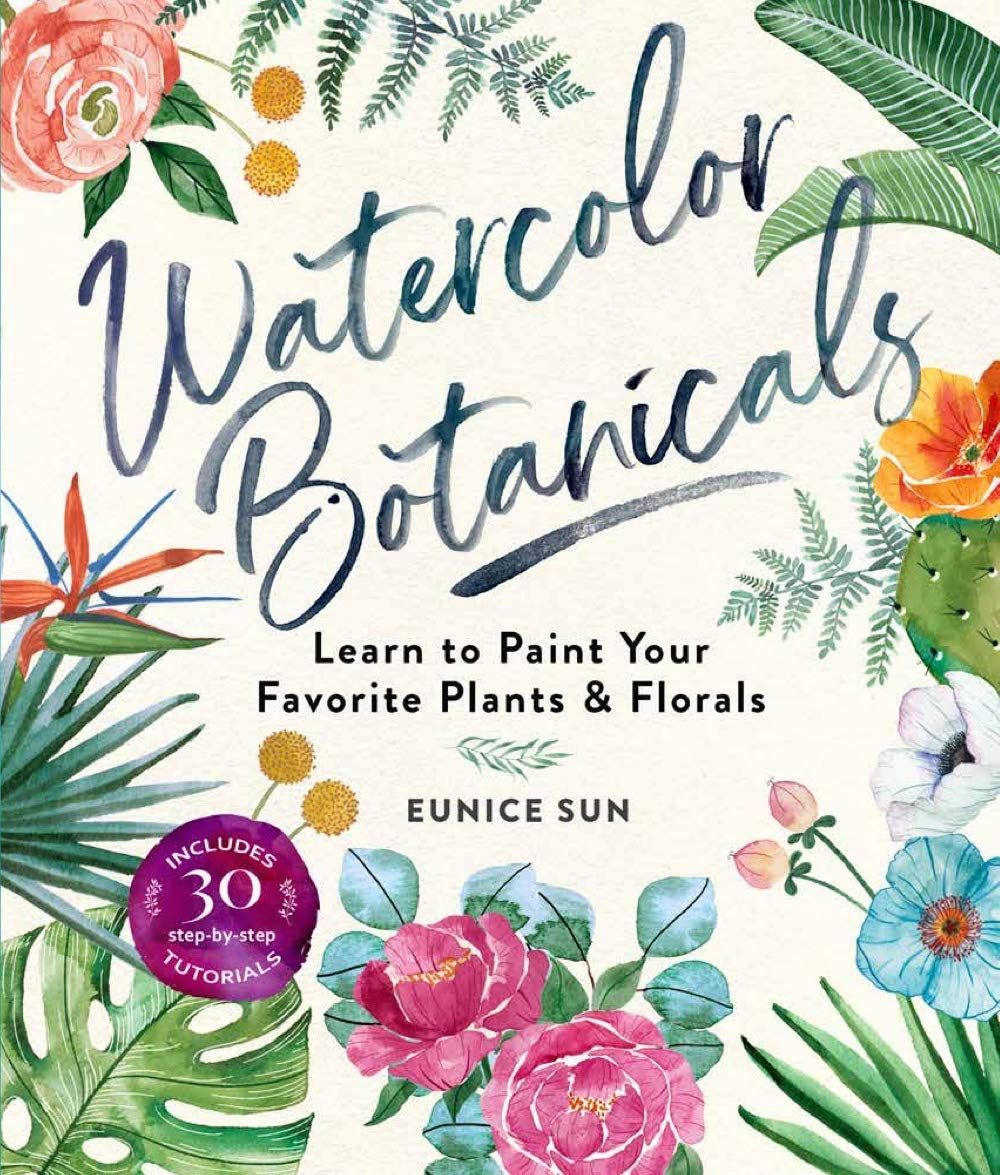 Watercolor Botanicals: Learn to Paint Your Favorite Plants and Florals baixar livro de graça