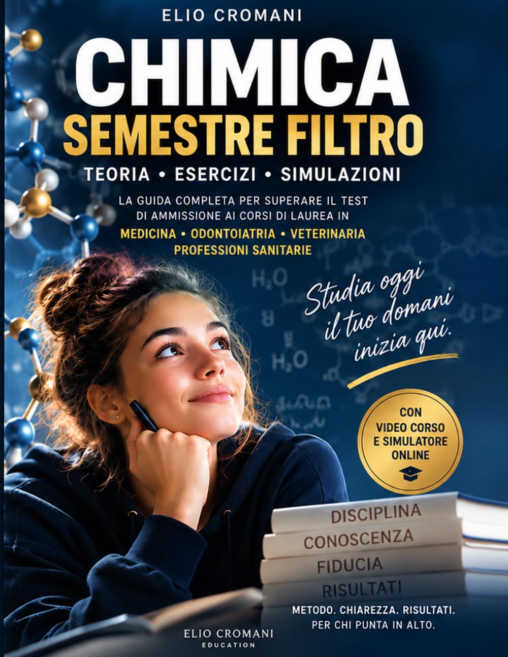 ler totalmente Chimica Semestre Filtro — Exam Lab 2026/2027: Teoria essenziale, esercizi ragionati, quiz, simulazioni e video-lezioni per Medicina, Odontoiatria e Veterinaria (Italian Edition)