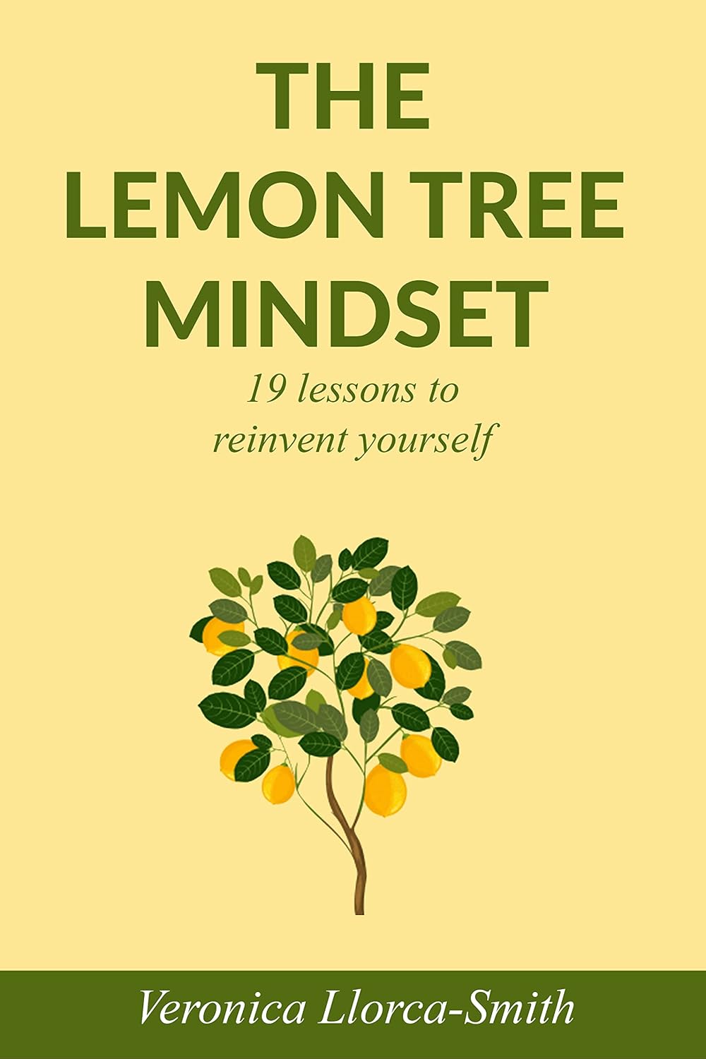 The Lemon Tree Mindset: 19 lessons to reinvent yourself (English Edition) baixar livro de graça