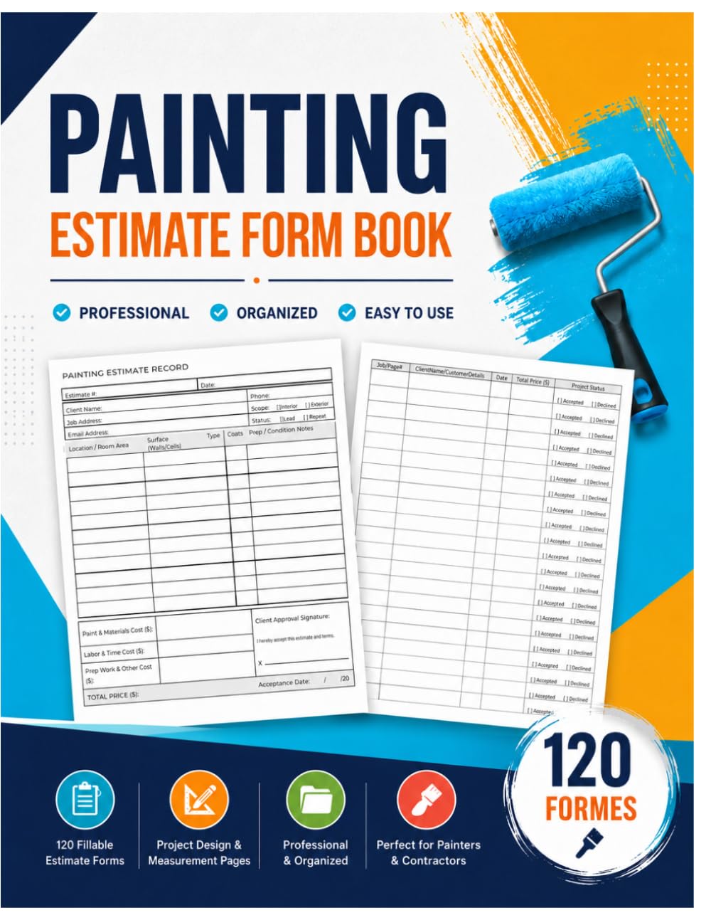 Painting Estimate Form Book: Paint Contractor's Job Costing Form Book: Client Proposal Book for Tracking Wall Repairs, Priming, and Painting Phases baixar livro de graça