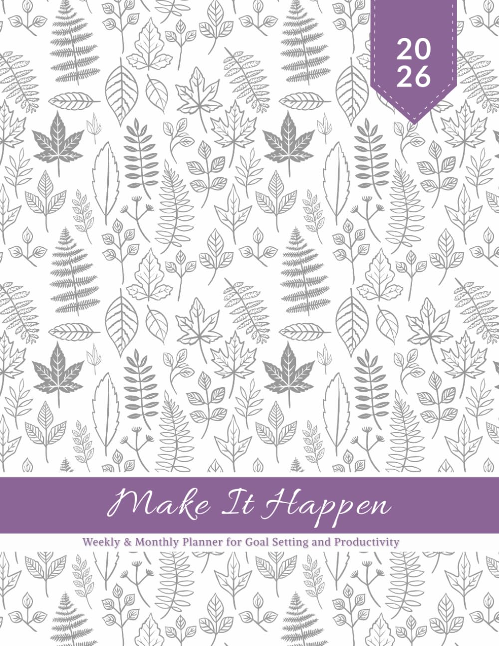Make It Happen 2026 Organizer: Your All-in-One Weekly & Monthly Planner for Goal Setting, Habit Tracking, and Maximum Productivity baixar livro de graça