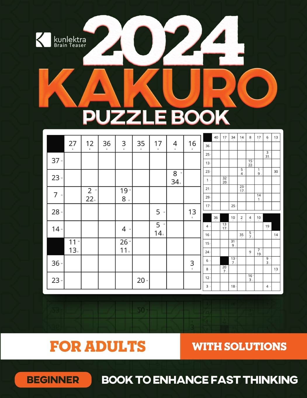 Kunlektra Brain Teaser 9 x 9 Kakuro Puzzle Book for Adults baixar livro de graça