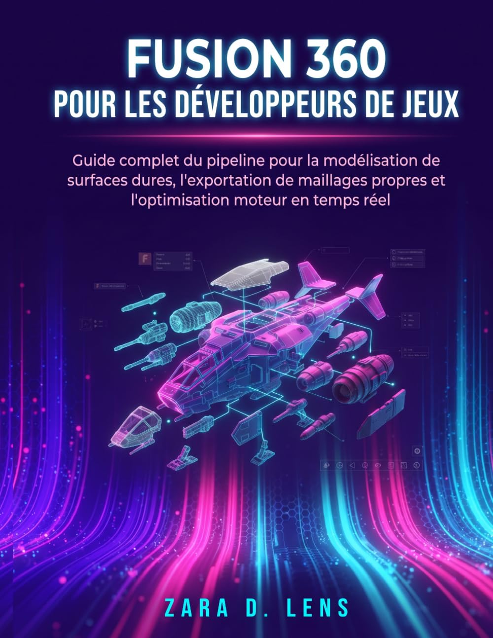 capítulo por capítulo baixar Fusion 360 Pour Les Développeurs de Jeux: Guide complet du pipeline pour la modélisation de surfaces dures, l'exportation de maillages propres et l'optimisation moteur en temps réel: 132