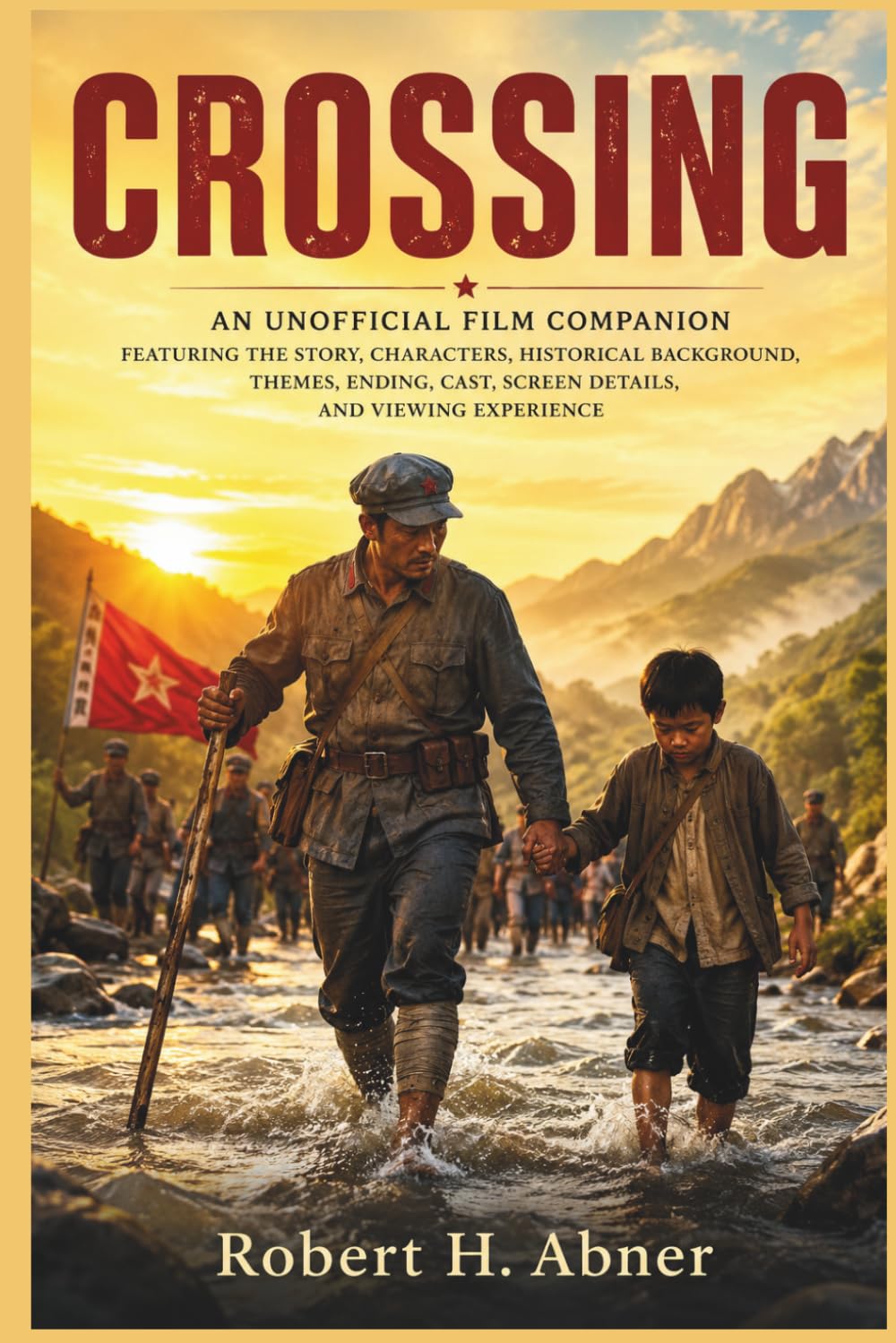 CROSSING: An Unofficial Film Companion Featuring the Story, Characters, Historical Background, Themes, Ending, Cast, Screen Details, and Viewing Experience baixar o livro de graça