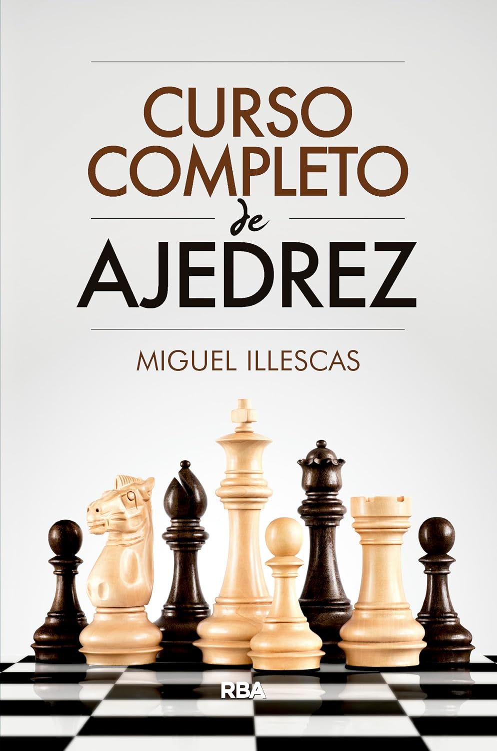 Curso completo de ajedrez / Master Chess Class: Miguel Illescas baixar o livro de graça