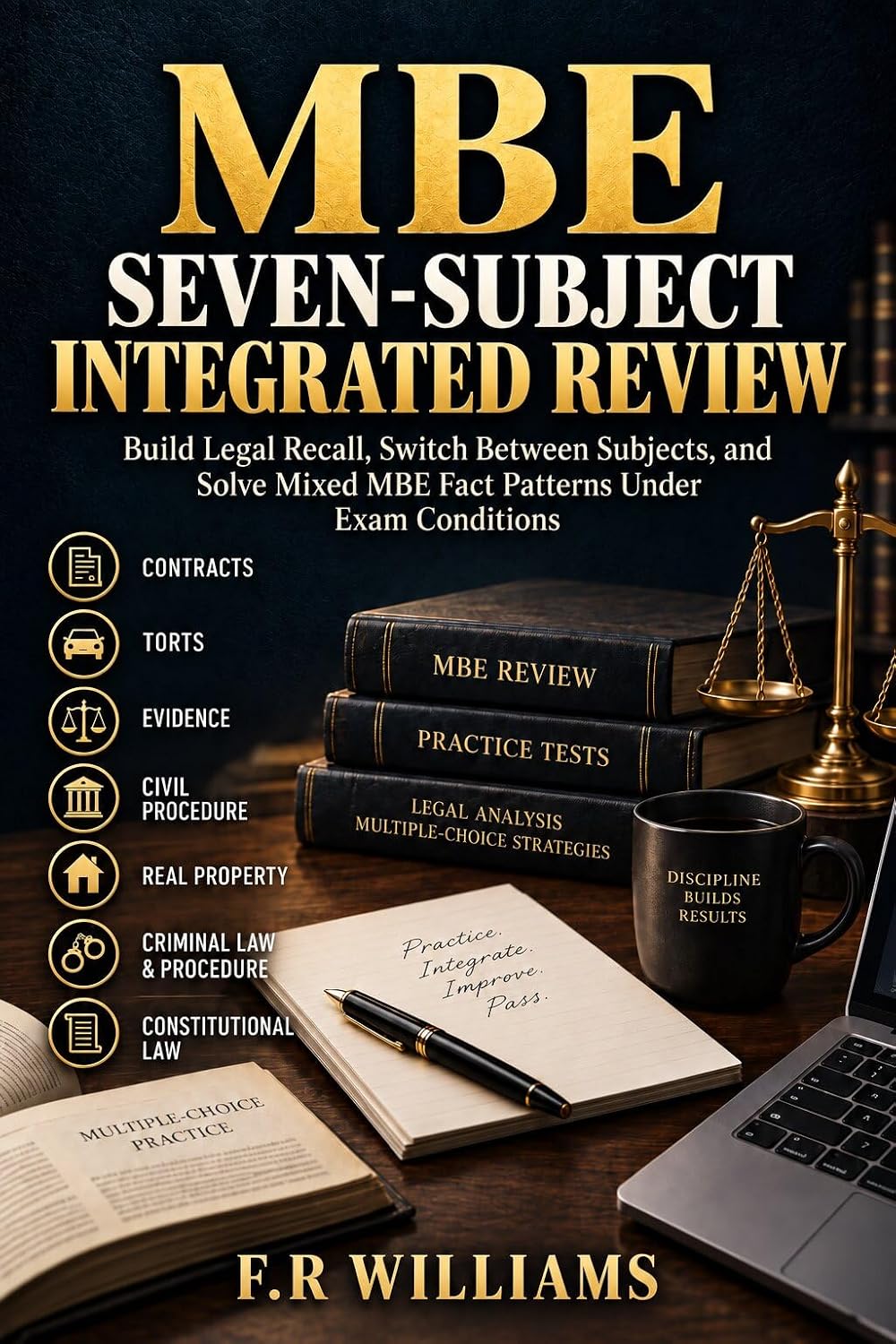 capítulo por capítulo baixar MBE Seven-Subject Integrated Review: Build Legal Recall, Switch Between Subjects, and Solve Mixed MBE Fact Patterns Under Exam Conditions (English Edition)
