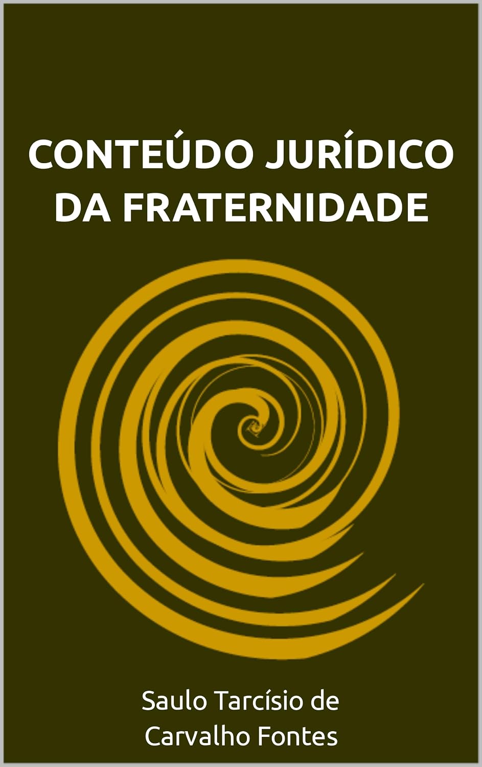 CONTEÚDO JURÍDICO DA FRATERNIDADE baixar livro de graça