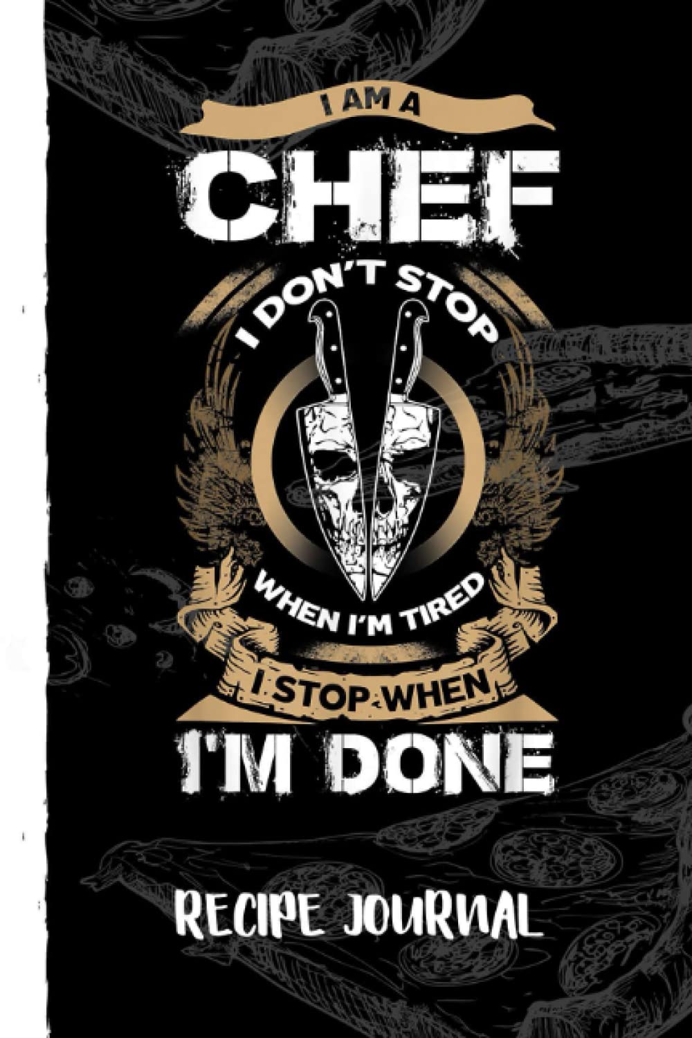 ler totalmente I Am A Chef, I Don't Stop When I'm Tired Recipe Journal: Bank Family Recipes Journal to Write in for Women, Wife, Mom, Document all Your Special Recipes With Pizza Sketch Black Cover