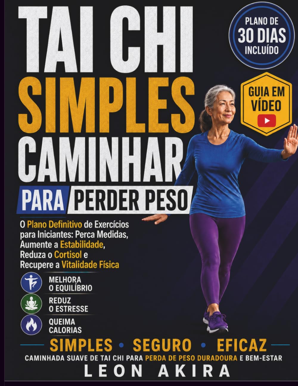 ler totalmente TAI CHI SIMPLES CAMINHAR PARA PERDER PESO: O Plano Definitivo de Exercícios para Iniciantes: Perca Medidas, Aumente a Estabilidade, Reduza o Cortisol... a Vitalidade Física (Portuguese Edition)