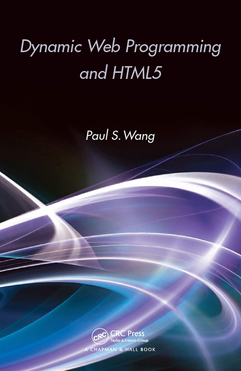 ler totalmente Dynamic Web Programming and HTML5 (English Edition)