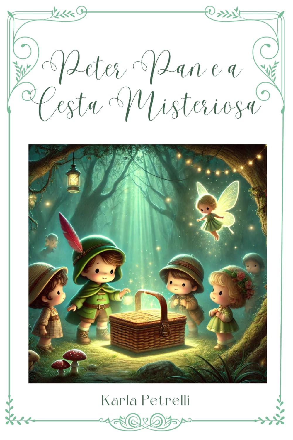 capítulo por capítulo baixar Peter Pan e a Cesta Misteriosa: Coleção Receitas Encantadas (Portuguese Edition)