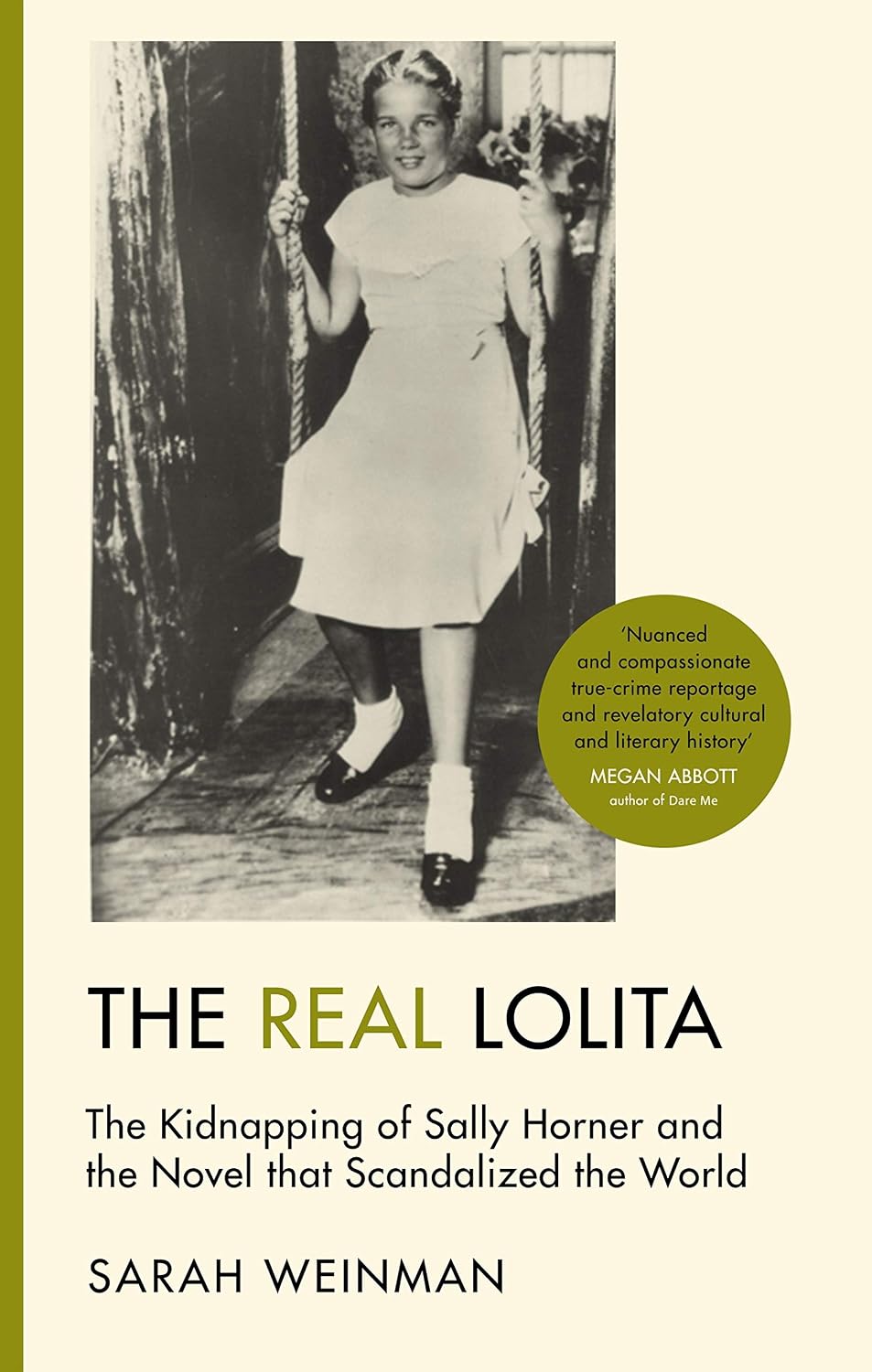 The Real Lolita: The Kidnapping of Sally Horner and the Novel that Scandalized the World (English Edition)