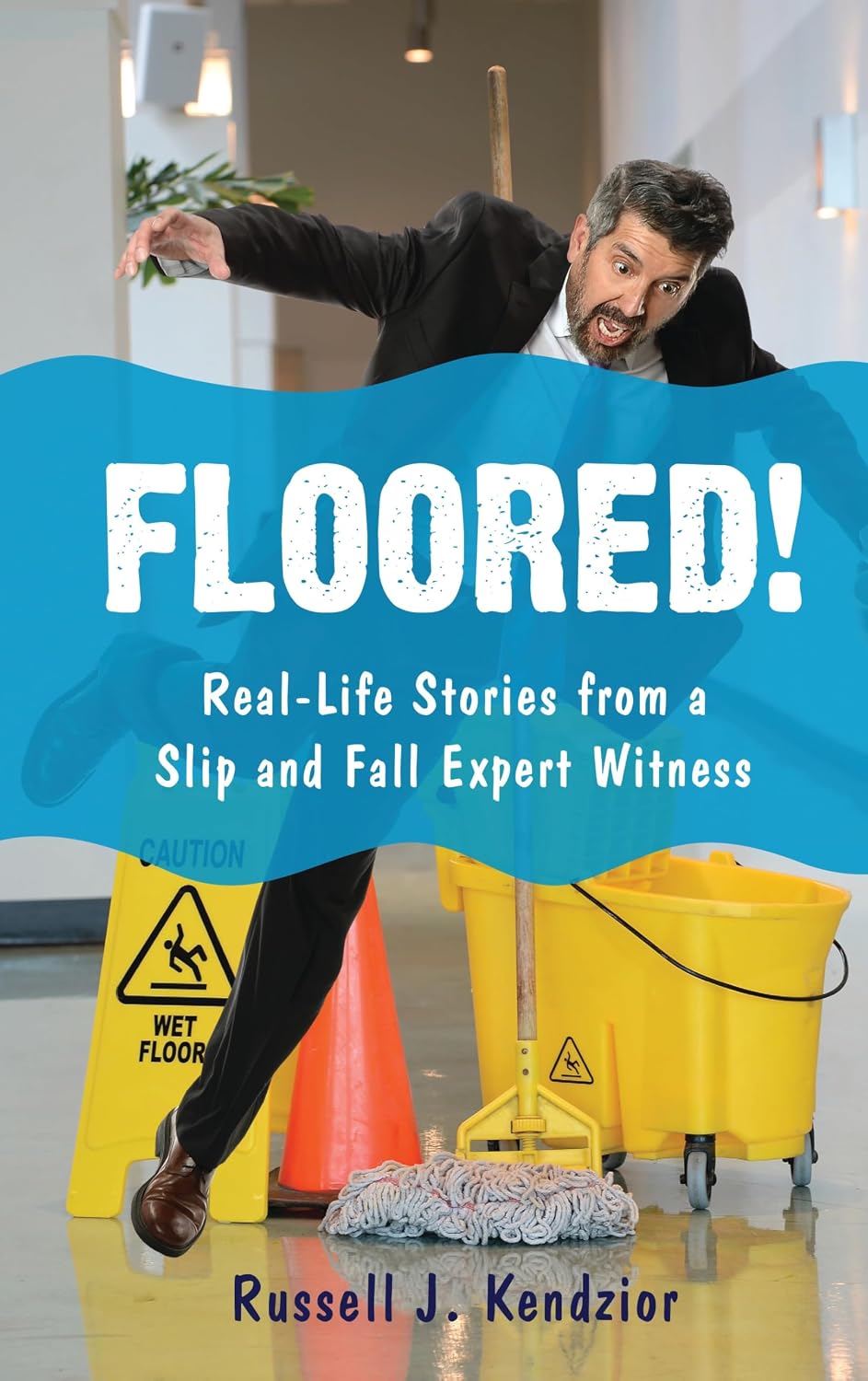 capítulo por capítulo baixar Floored!: Real-Life Stories from a Slip and Fall Expert Witness (English Edition)