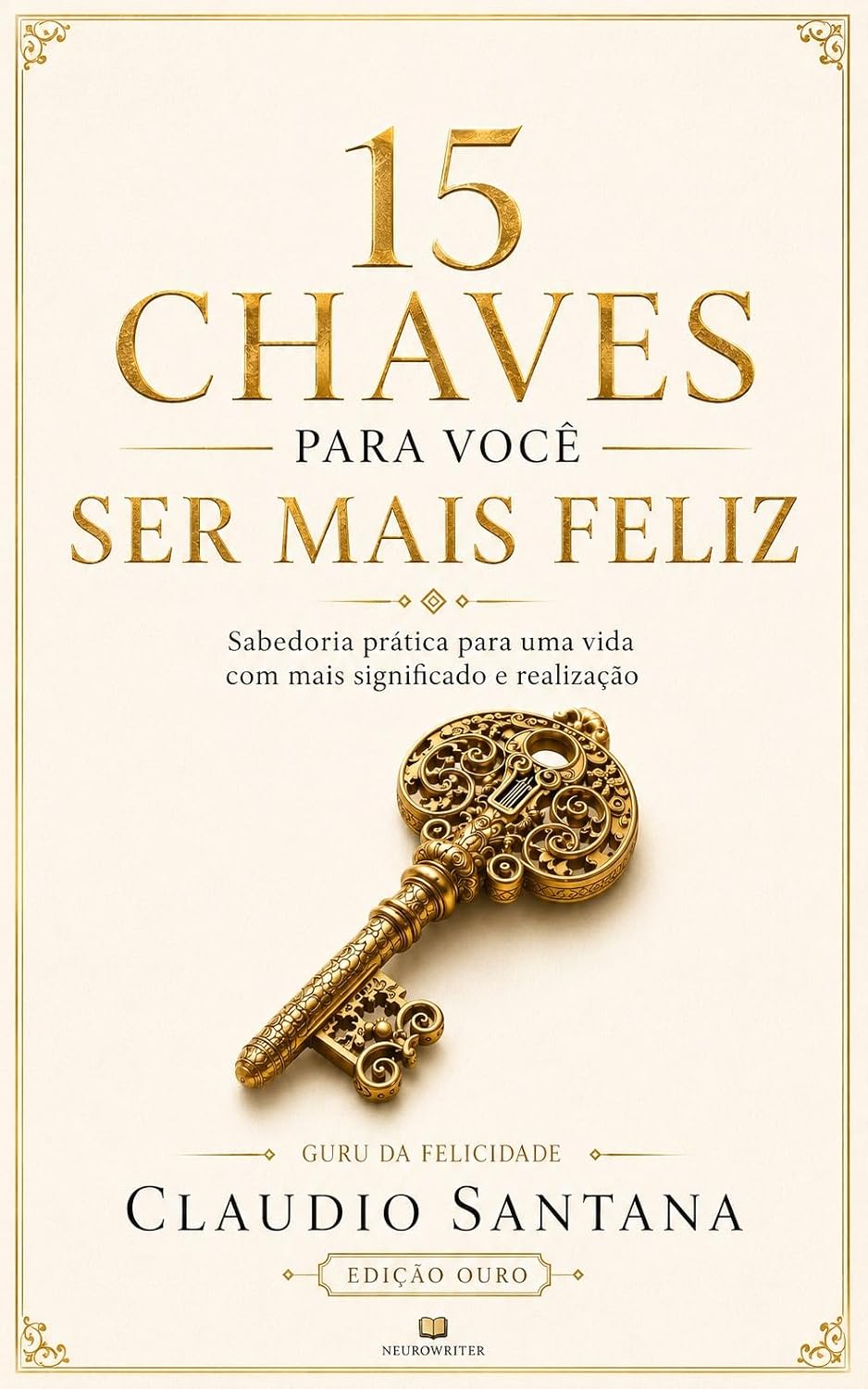 capítulo por capítulo baixar 15 Chaves para Você ser mais Feliz: Guru da Felicidade