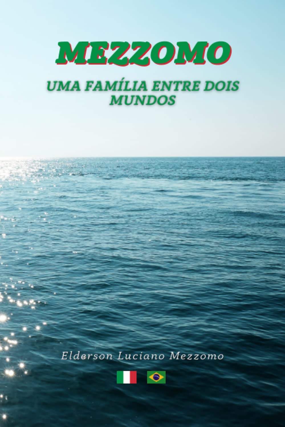 capítulo por capítulo baixar Mezzomo: Uma Família entre Dois Mundos (Portuguese Edition)