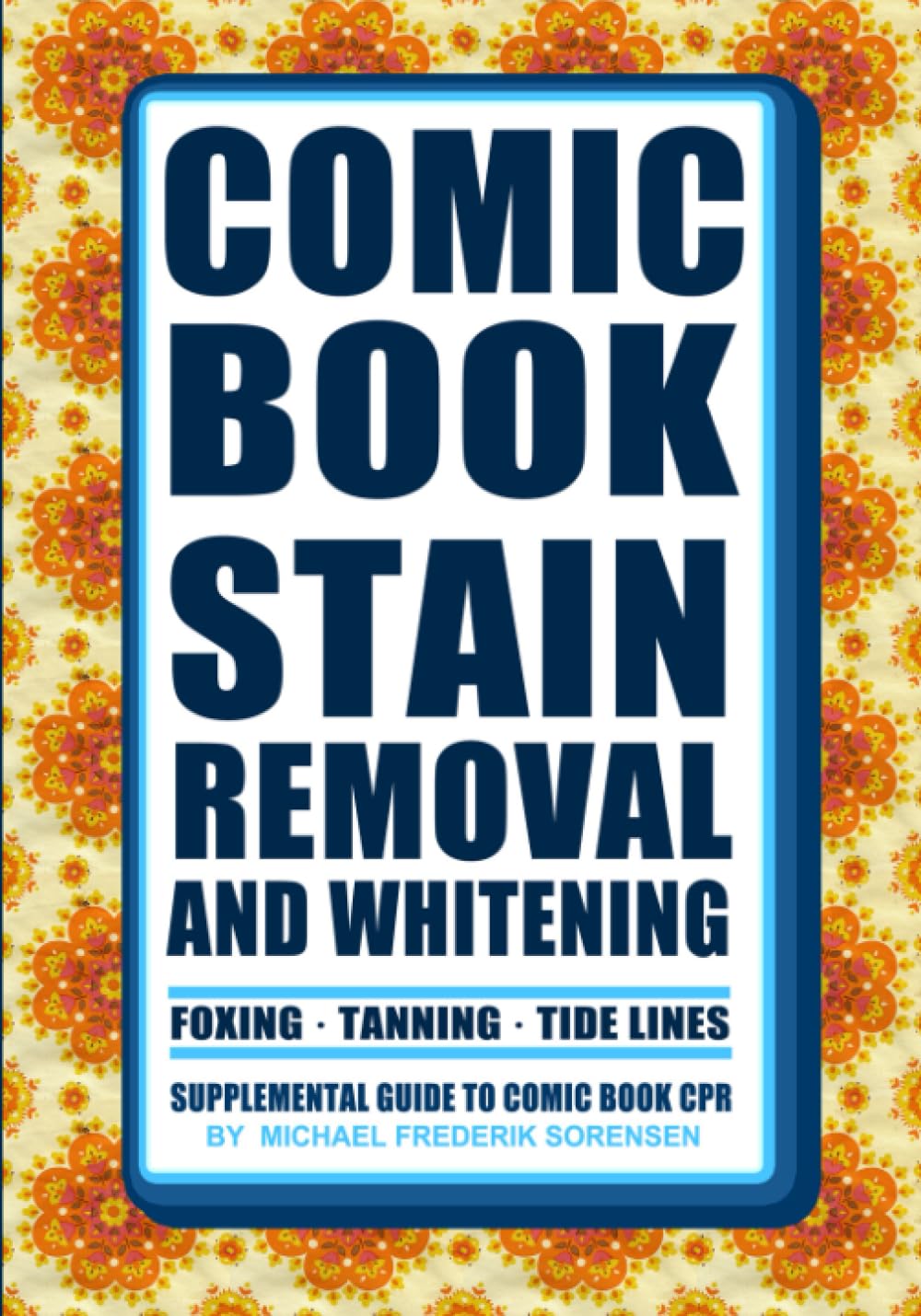 capítulo por capítulo baixar Comic Book Stain Removal and Whitening: Supplemental Guide to Comic Book CPR