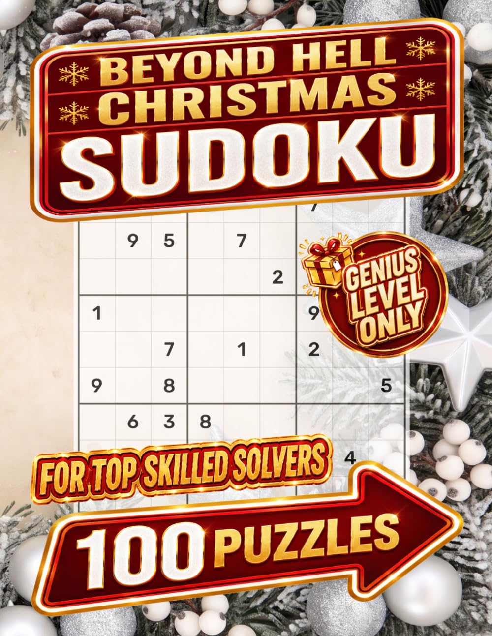 ler totalmente Beyond Hell Christmas Sudoku: 100 Extreme Puzzles for Your Holiday Season (Beyond Hell Sudoku)