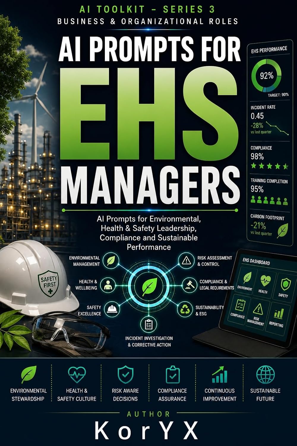 AI Toolkit - Series 3 Business & Organizational Roles: AI Prompts for EHS Managers (AI Toolkit – Series 3: Business & Organizational Roles) (English Edition) baixar livro de graça