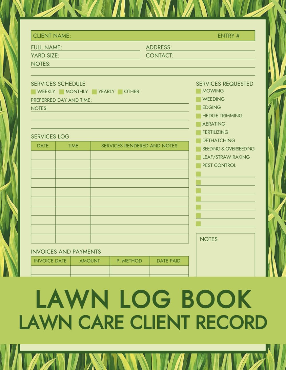 Lawn Log Book: Lawn Care Client Record Book for Tracking Client Information, Schedule, Services Rendered, Invoices, Payments, and More baixar o livro de graça
